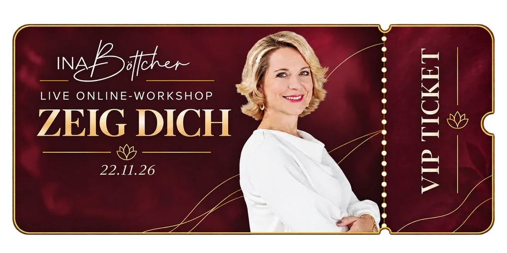 VIP-Ticket für den Live-Online-Workshop Zeig dich am 22.11.2026